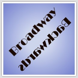 Broadway Backwards